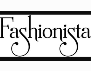 Fashionista